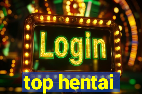 top hentai