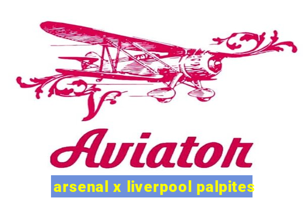 arsenal x liverpool palpites