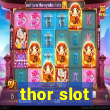 thor slot