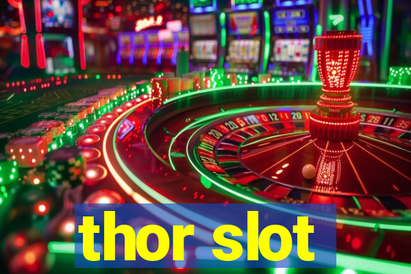 thor slot