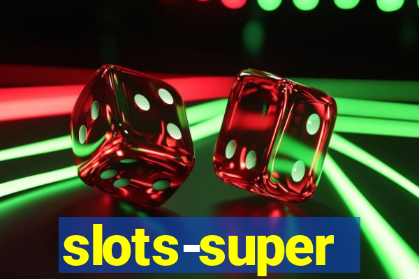 slots-super