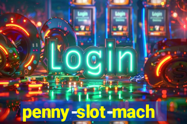 penny-slot-machines