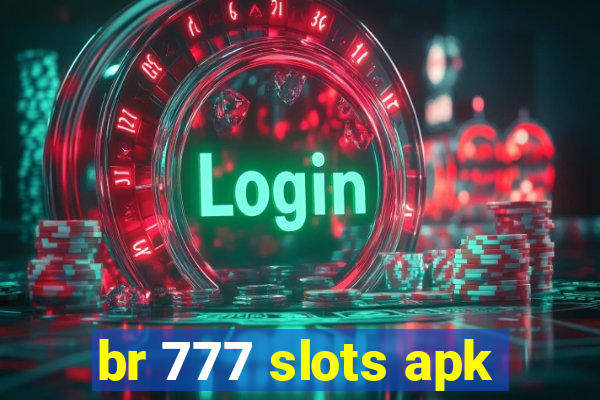 br 777 slots apk