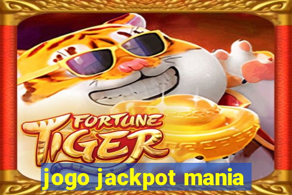 jogo jackpot mania