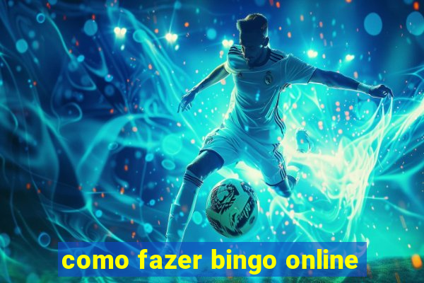 como fazer bingo online