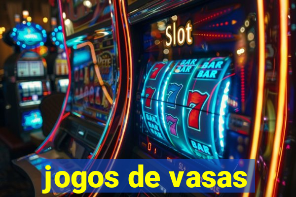 jogos de vasas