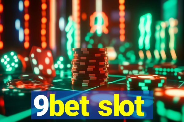 9bet slot