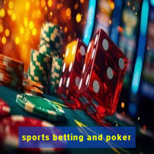 sports betting and poker