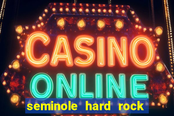 seminole hard rock hotel casino miami florida