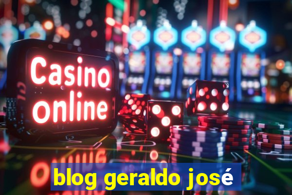 blog geraldo josé