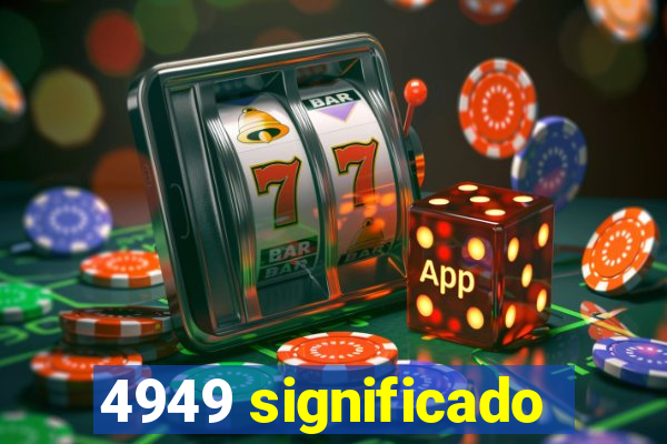 4949 significado