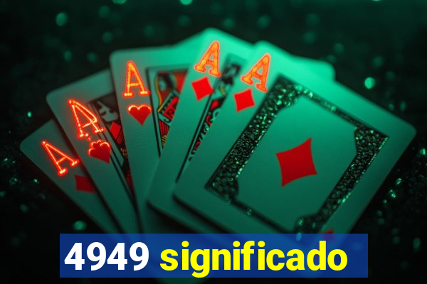 4949 significado