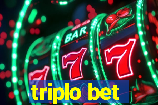 triplo bet