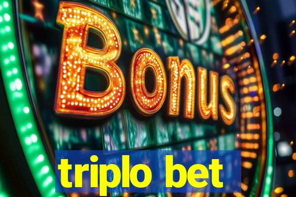 triplo bet