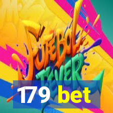 179 bet