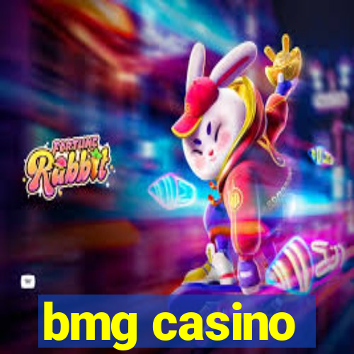 bmg casino