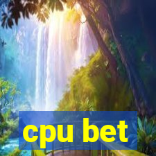 cpu bet