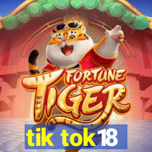 tik tok18