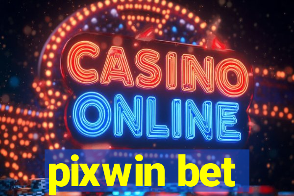 pixwin bet