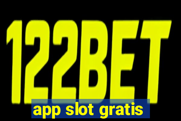 app slot gratis