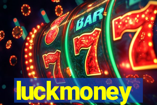 luckmoney