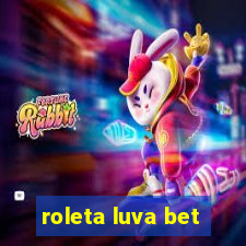 roleta luva bet