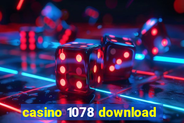 casino 1078 download