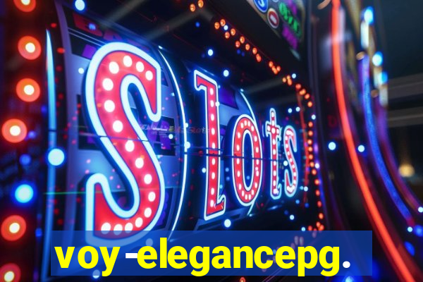 voy-elegancepg.com