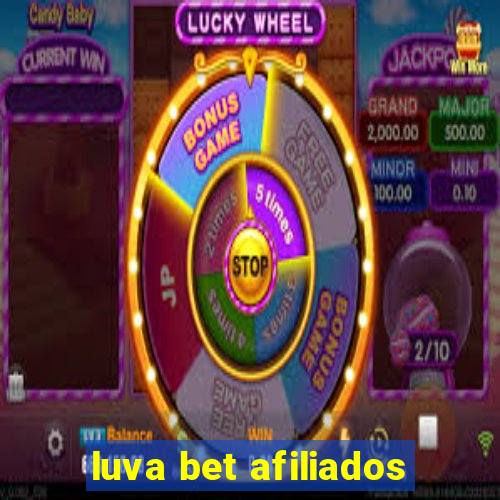 luva bet afiliados