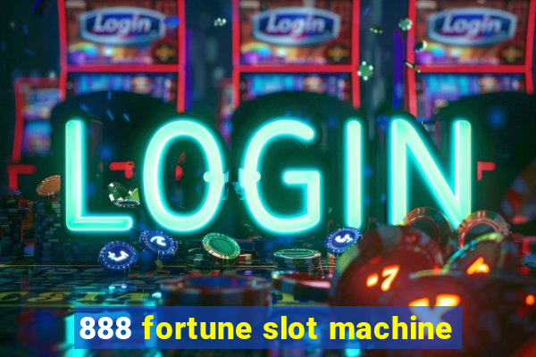 888 fortune slot machine