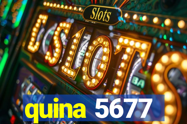 quina 5677