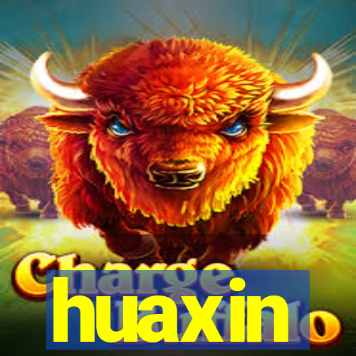 huaxin