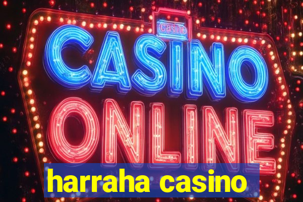 harraha casino