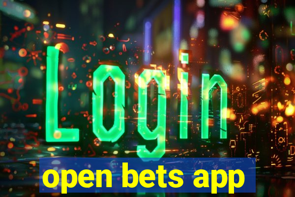 open bets app