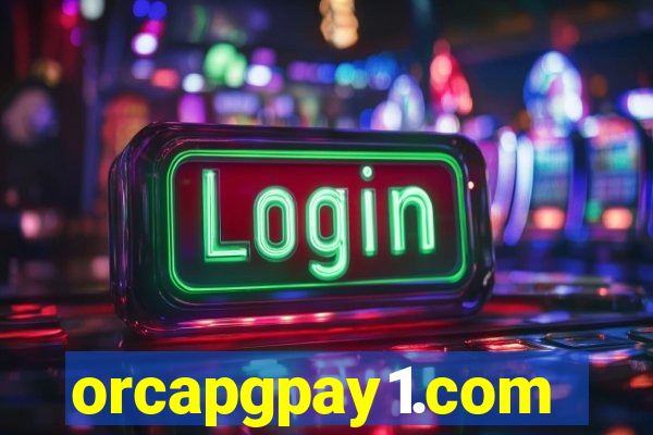 orcapgpay1.com