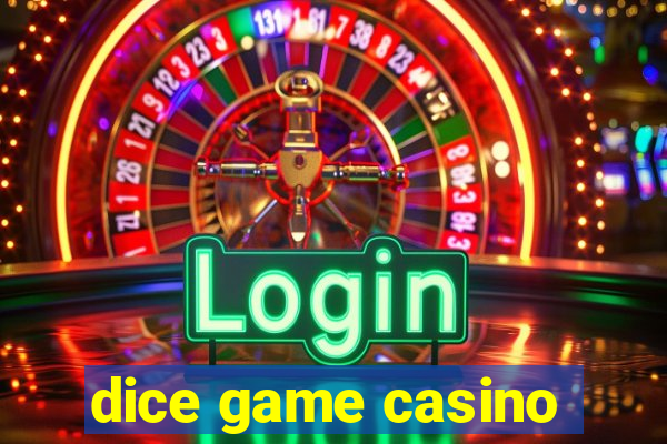 dice game casino