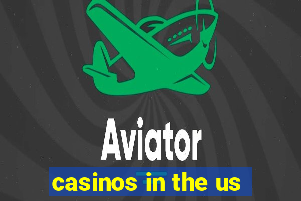 casinos in the us