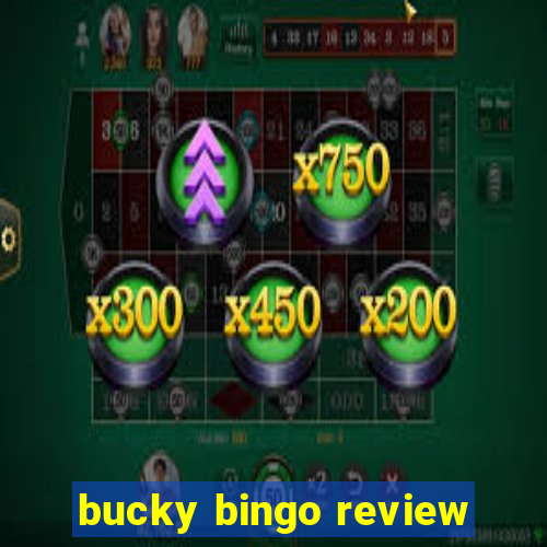 bucky bingo review