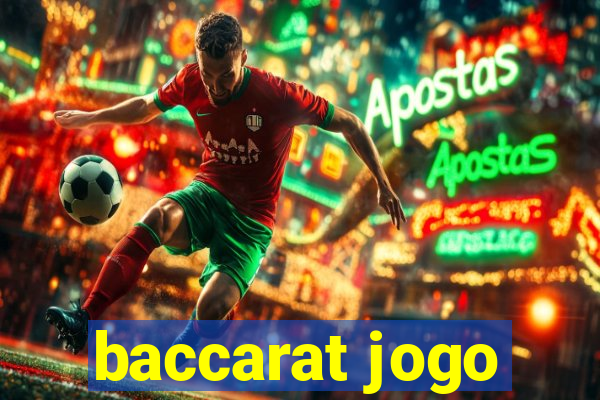 baccarat jogo