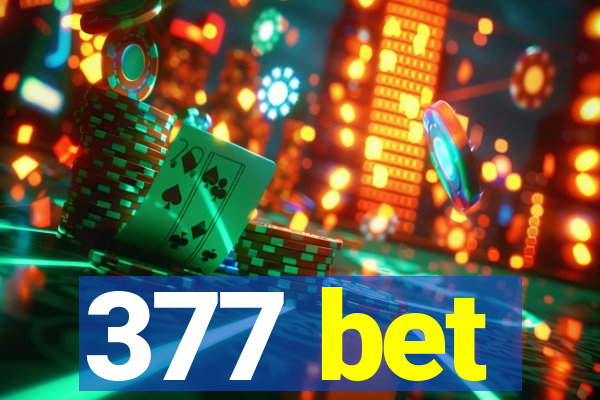 377 bet