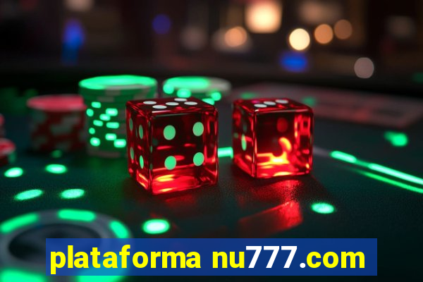 plataforma nu777.com