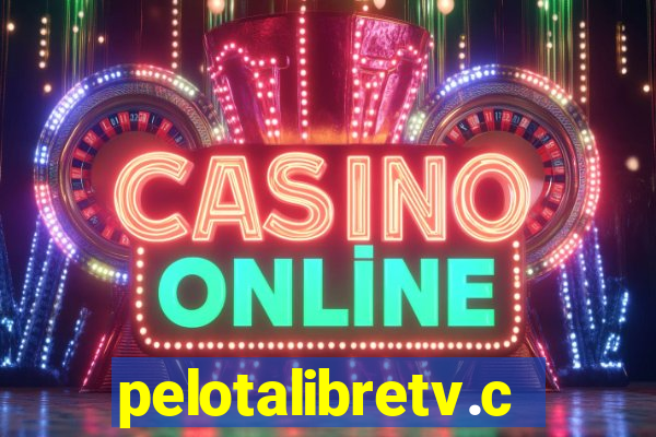 pelotalibretv.com