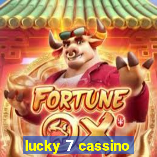 lucky 7 cassino