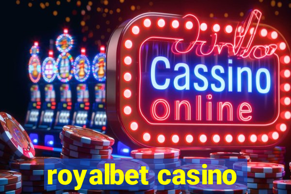 royalbet casino