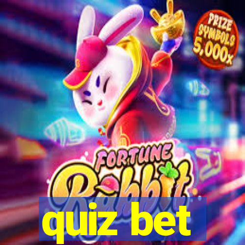 quiz bet