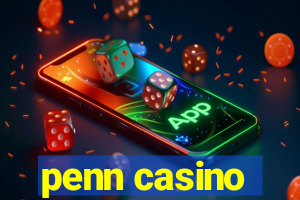 penn casino