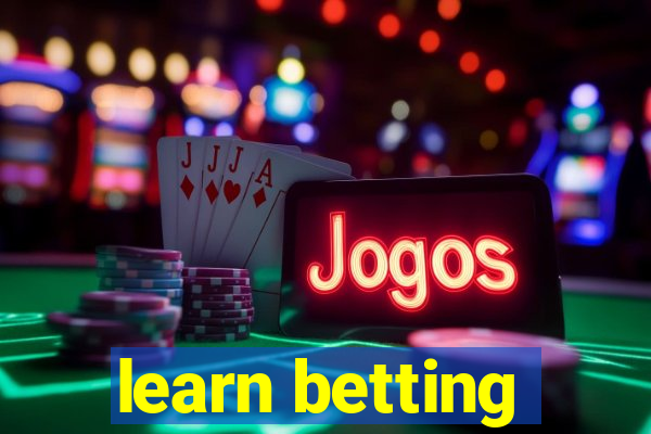 learn betting