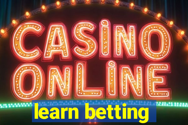 learn betting