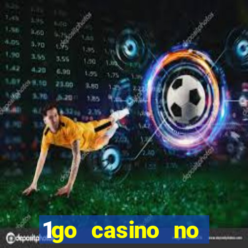 1go casino no deposit bonus