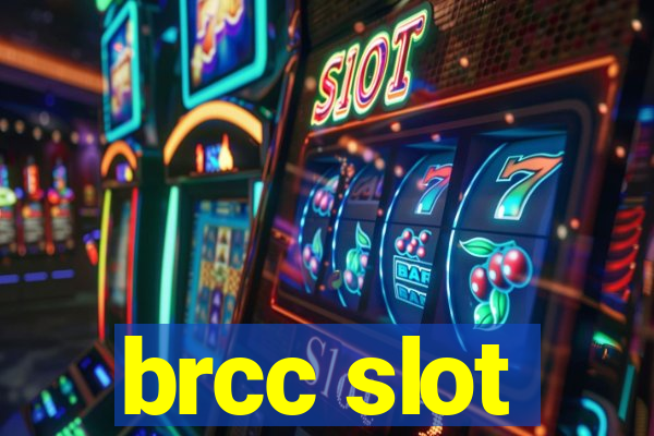 brcc slot